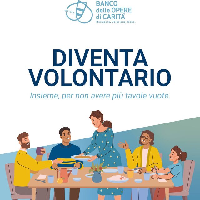 “Insieme, per non avere più tavole vuote.” Ogni giorno, grazie ai volontari, tante persone possono sentirsi accolte e sostenute. Anche tu…